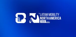 movilidad,-tecnologia-y-ciudades-inteligentes-se-dan-cita-en-el-«latam-mobility-north-america-2026»